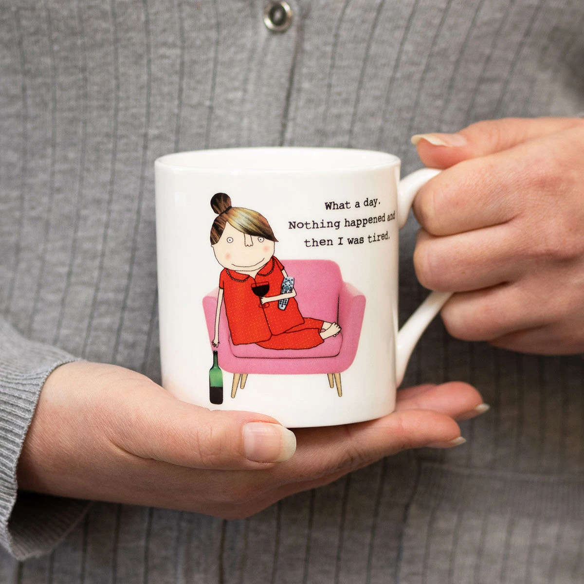 Rosie Made A Thing What A Day. Nothing Happened And Then I Was Tired. Mug 4 Rosie Made A Thing What A Day. Nothing Happened And Then I Was Tired. Mug - Image 2